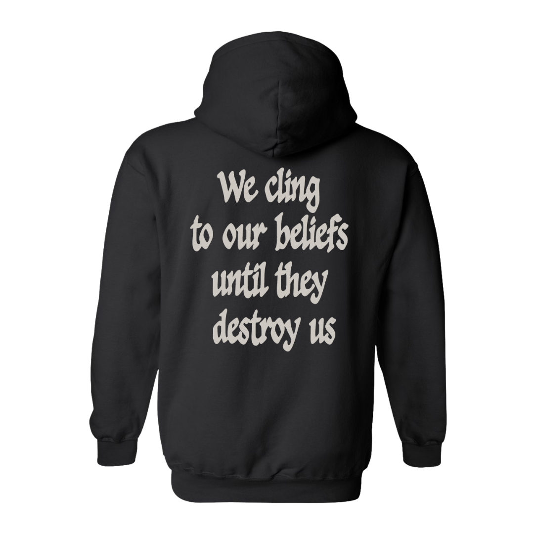 Beliefs Hoodie