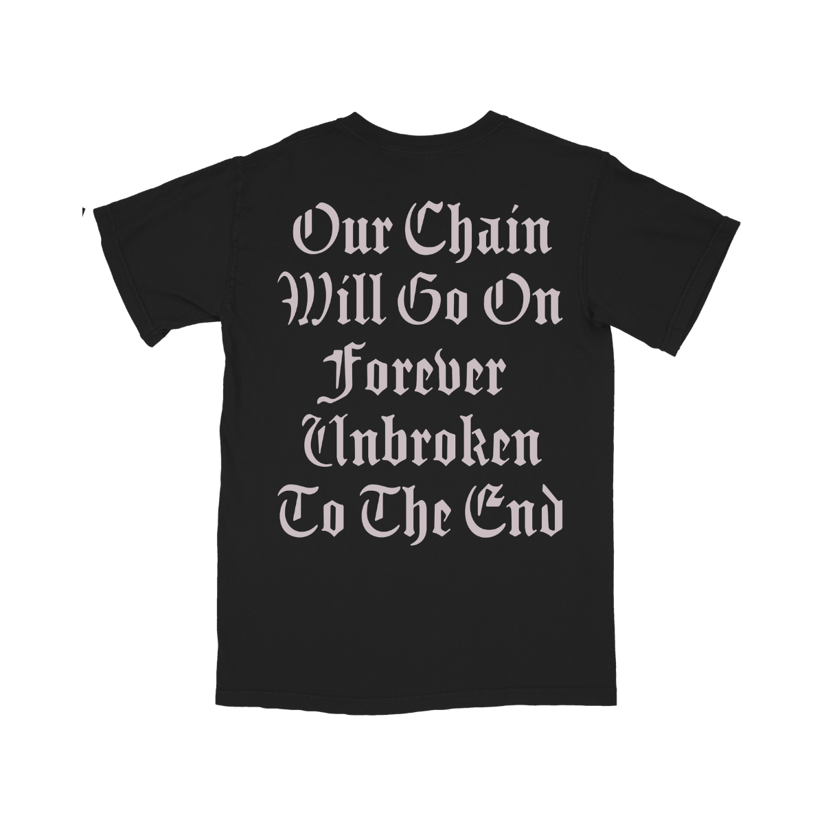 Unbroken Chains Tee